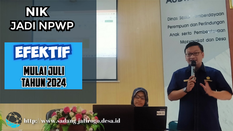 PEMADANAN NIK JADI NPWP MULAI BERLAKU EFEKTIF JULI 2024